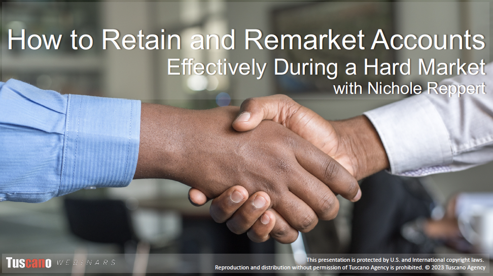 How to Retain and Remarket Accounts Effectively During a Hard Market